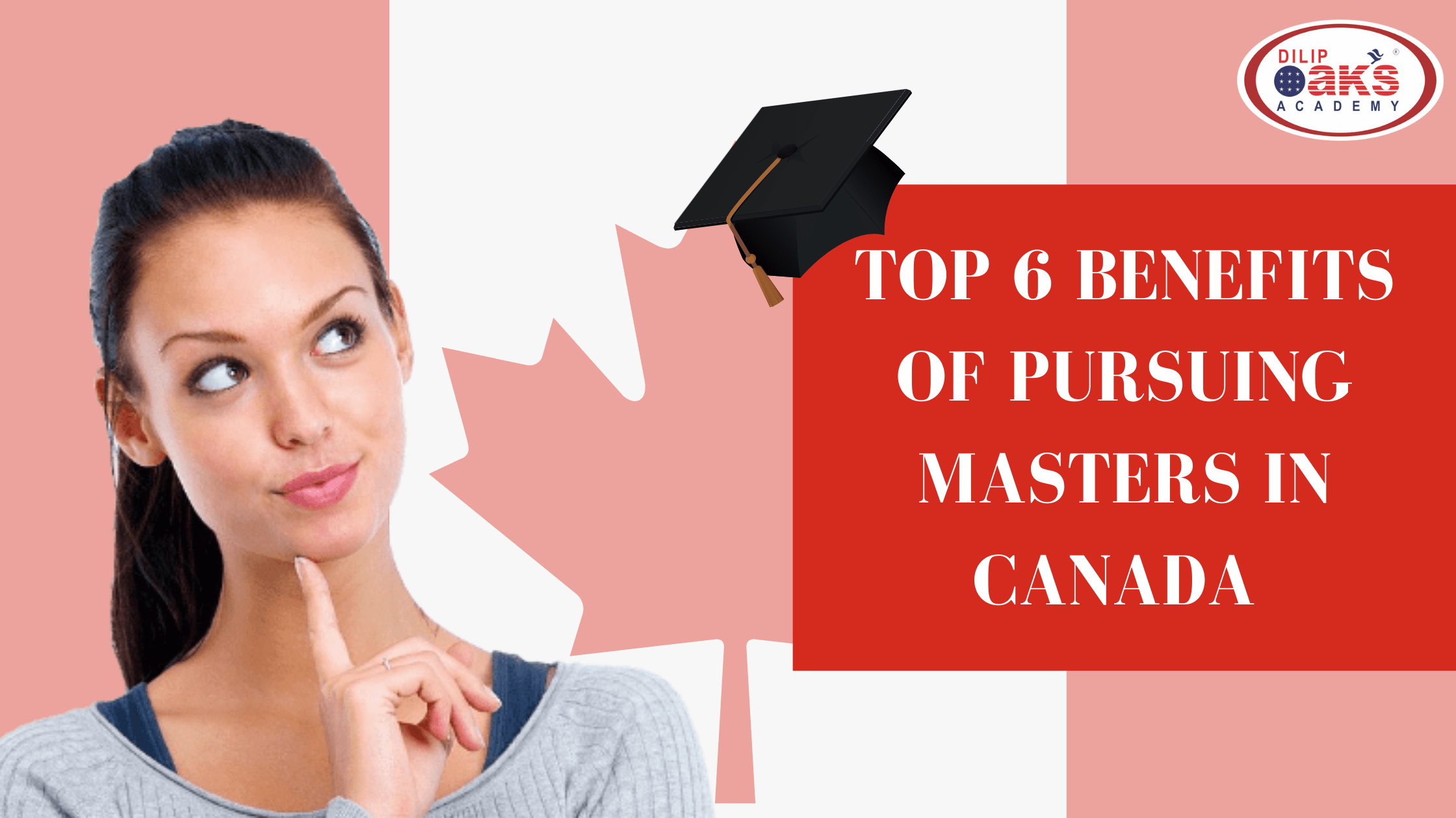 TOP 6 BENEFITS OF PURSUING MASTERS IN CANADA