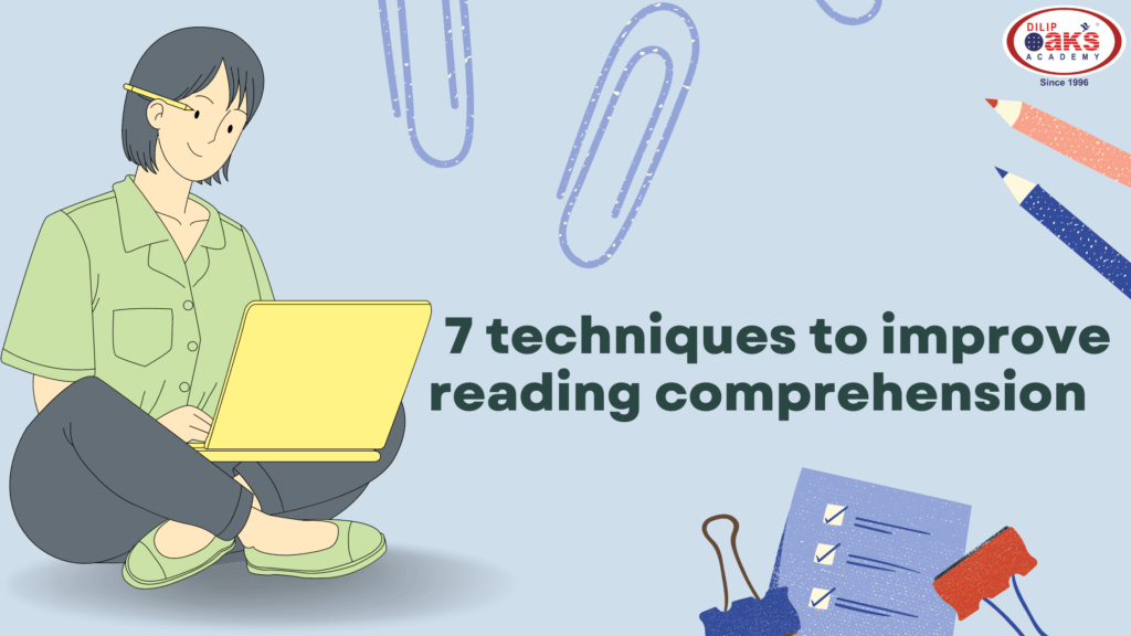 7 Techniques to improve GRE Reading Comprehension